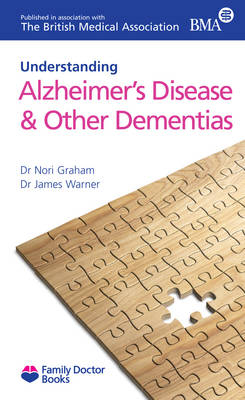 Understanding Alzheimer's Disease & Other Dementias - Nori Graham, Dr. James Warner