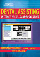 Interactive Skills CD-ROM for Phinney/Halstead's Dental Assisting: A Comprehensive Approach, 3rd - Betty Ladley Finkbeiner, Donna J Phinney, Judy H Halstead