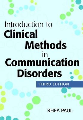 Introduction to Clinical Methods in Communication Disorders - 