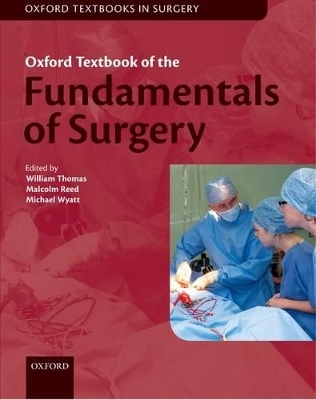 Oxford Textbook of Fundamentals of Surgery - 