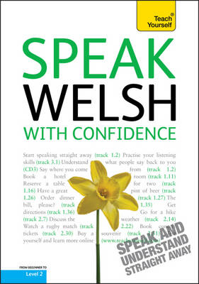 Speak Welsh With Confidence: Teach Yourself - Kara Lewis