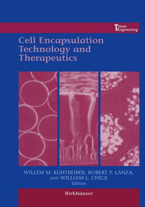 Cell Encapsulation Technology and Therapeutics - 