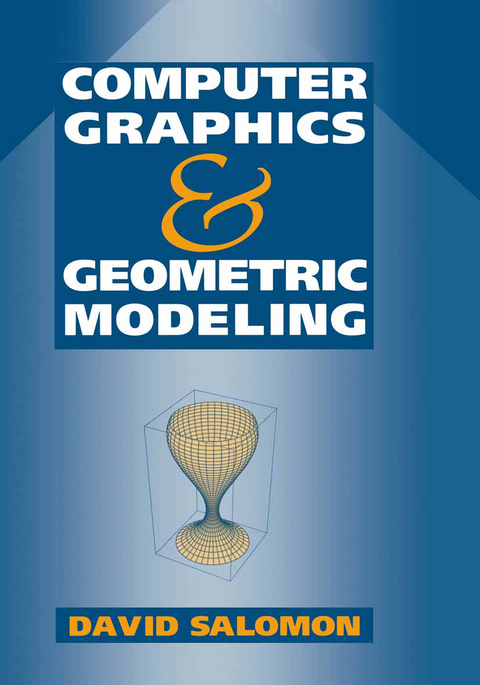 Computer Graphics and Geometric Modeling - David Salomon