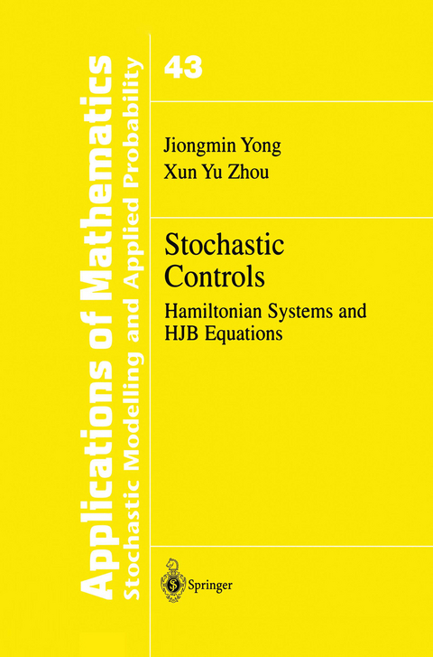 Stochastic Controls - Jiongmin Yong, Xun Yu Zhou