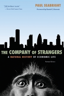 The Company of Strangers - Paul Seabright