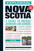 Exploring Nova Scotia - Dale Dunlop, Alison Scott