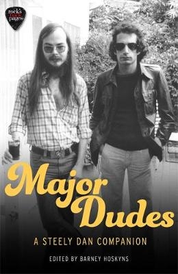 Major Dudes -  Barney Hoskyns