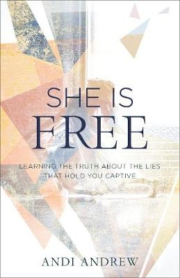 She Is Free -  Andi Andrew