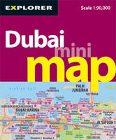 Dubai Mini Map -  Explorer Publishing and Distribution