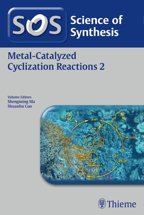 Science of Synthesis: Metal-Catalyzed Cyclization Reactions Vol. 2 - 