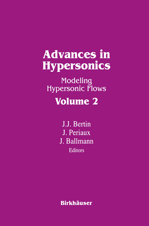 Advances in Hypersonics -  Bertin,  Ballmann,  Periaux