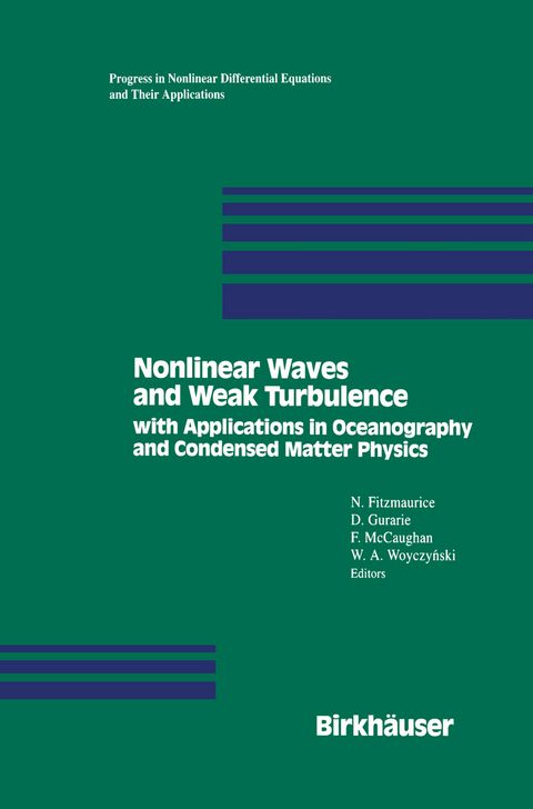 Nonlinear Waves and Weak Turbulence -  Fitzmaurice,  GURARIE,  McCaughan,  WOYCZYNSKI