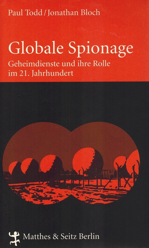 Globale Spionage - Paul Todd, Jonathan Bloch