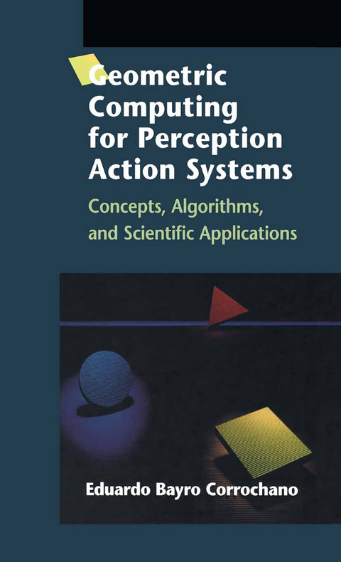 Geometric Computing for Perception Action Systems - Eduardo Bayro Corrochano