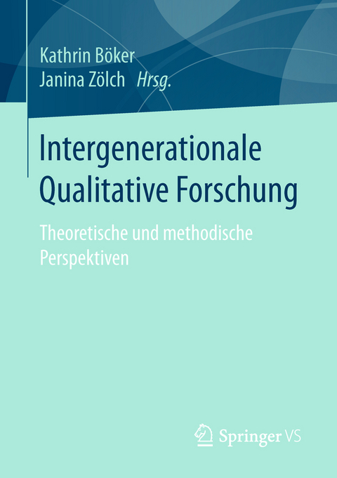 Intergenerationale Qualitative Forschung - 