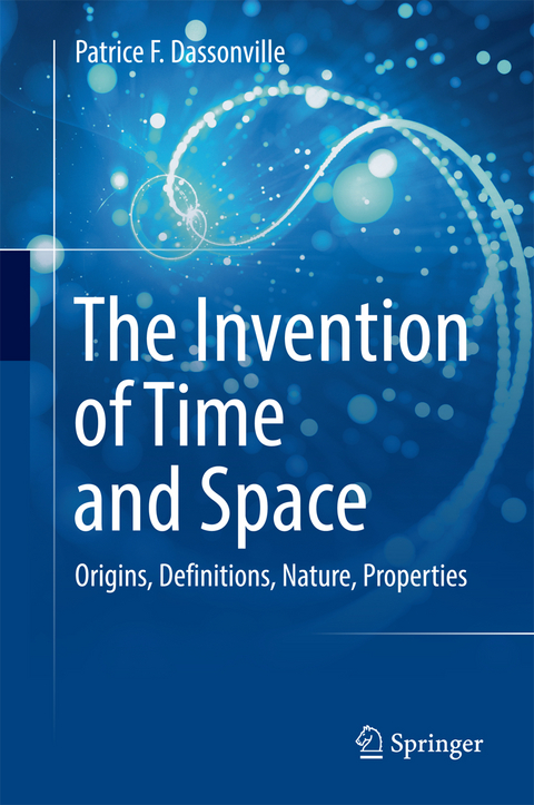 The Invention of Time and Space - Patrice F. Dassonville