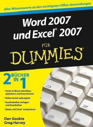 Word 2007 und Excel 2007 für Dummies - Dan Gookin, Greg Harvey