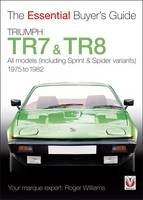Triumph TR7 and TR8 - Roger Williams