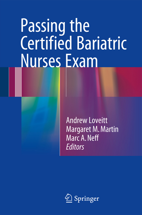 Passing the Certified Bariatric Nurses Exam - 