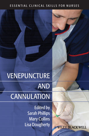 Venepuncture and Cannulation - 