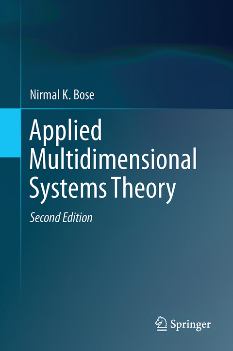 Applied Multidimensional Systems Theory - Nirmal K. Bose