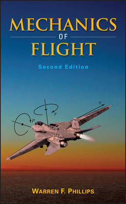 Mechanics of Flight - Warren F. Phillips