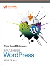Smashing Wordpress - Thord Daniel Hedengren