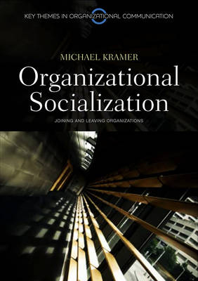 Organizational Socialization - Michael Kramer