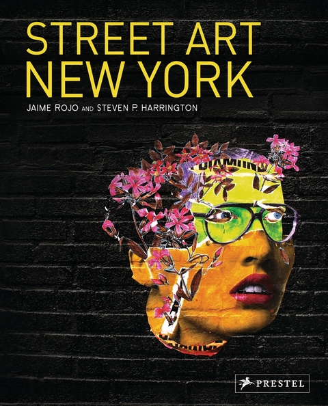 Street Art New York - Jaime Rojo, Steven Harrington
