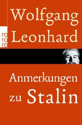 Anmerkungen zu Stalin - Wolfgang Leonhard