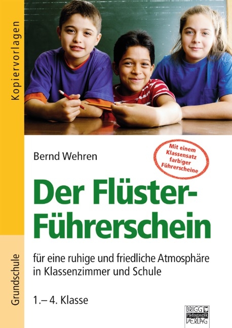Der Flüster-Führerschein / 1.-4. Klasse - Kopiervorlagen - Bernd Wehren