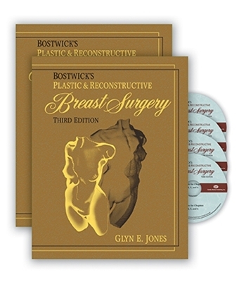 Bostwick's Plastic and Reconstructive Breast Surgery, Third Edition - Glyn Jones