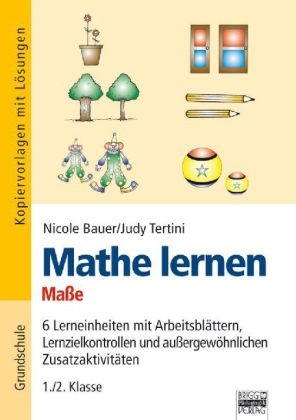 Mathe lernen - Maße - Nicole Bauer, Judy Tertini