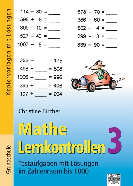 Mathe Lernkontrollen / Band 3 - Testaufgaben mit Lösungen im Zahlenraum bis 1000