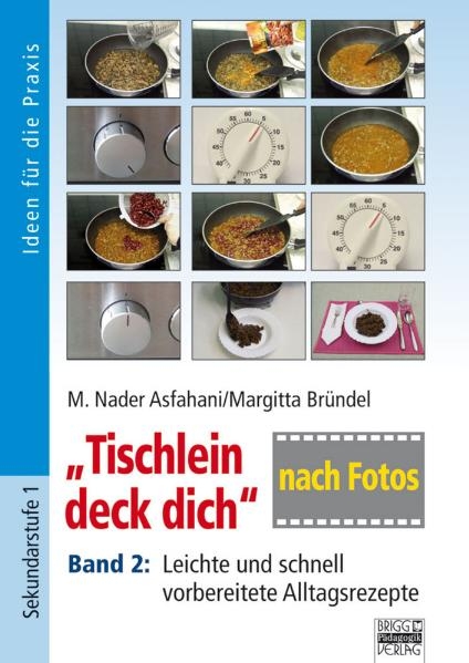 "Tischlein deck dich" nach Fotos - Band 2 - M Nader Asfahani, Margitta Bründel