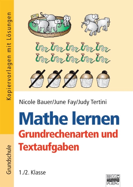 Mathe lernen / 1./2. Klasse - Grundrechenarten und Textaufgaben