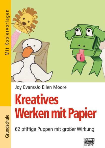 Kreatives Werken mit Papier - Joy Evans, Joe E Moore