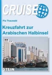 Kreuzfahrt zur Arabischen Halbinsel - Pia Thauwald