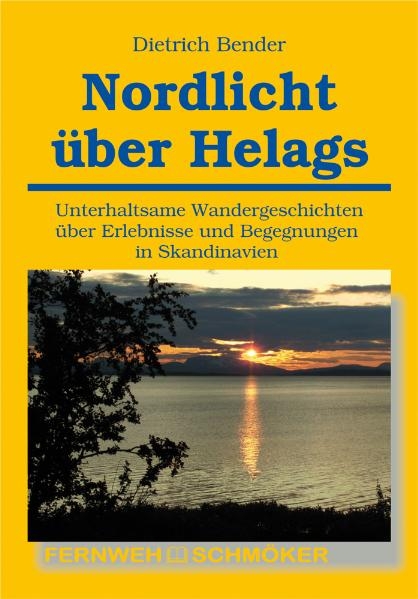 Nordlicht über Helags - Dietrich Bender