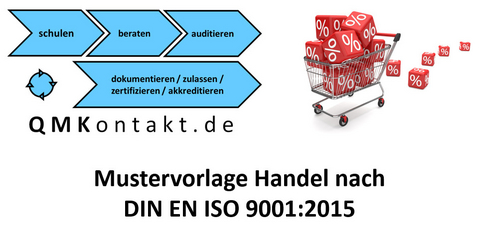 Regelwerk für den Handel nach DIN EN ISO 9001:2015 für Unternehmen, die reinen Handel betreiben - Klaus Seiler