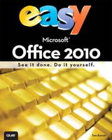 Easy Microsoft Office 2010 (UK Edition) - Tom Bunzel