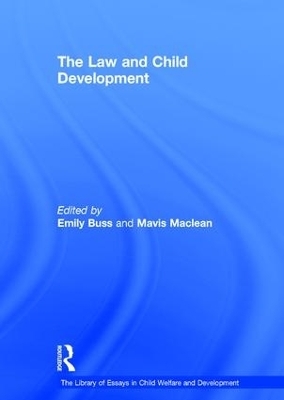 The Law and Child Development - Mavis Maclean