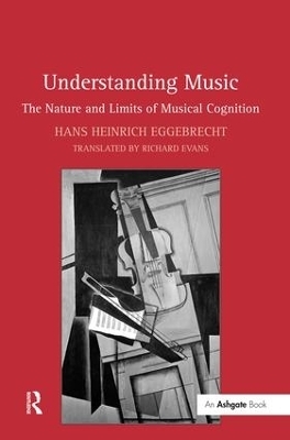 Understanding Music - Hans Heinrich Eggebrecht, translated by Richard Evans