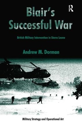 Blair's Successful War - Andrew M. Dorman
