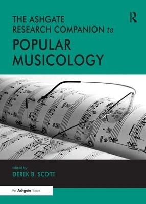 The Ashgate Research Companion to Popular Musicology - 