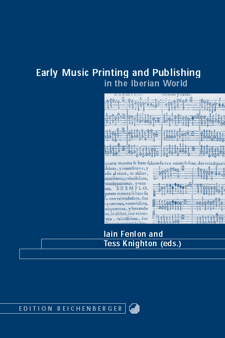 Early Music Printing and Publishing in the Iberian World - 