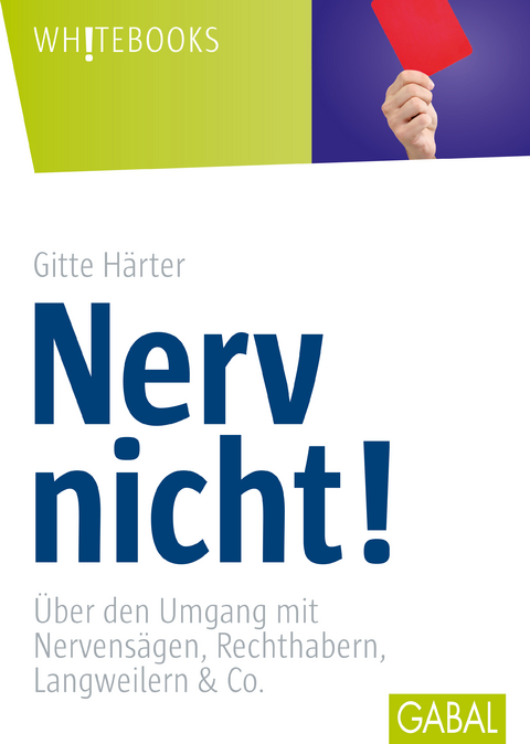 Nerv nicht! - Gitte Härter