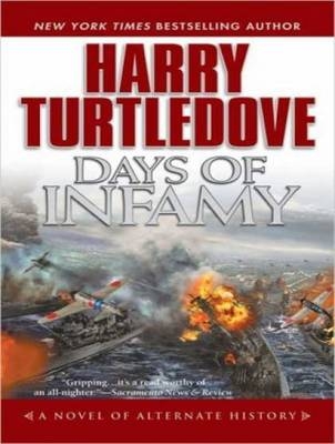 Days of Infamy - Harry Turtledove