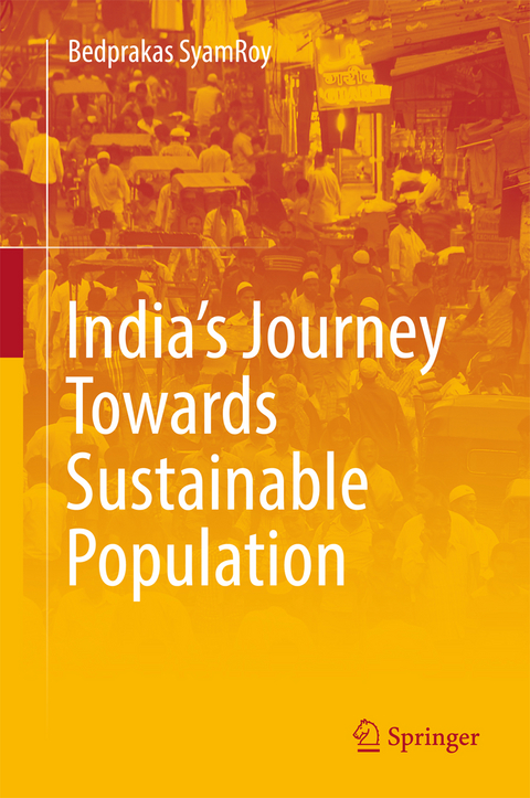 India's Journey Towards Sustainable Population - Bedprakas SyamRoy