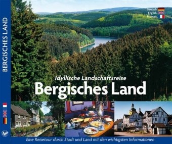 BERGISCHES LAND – Idyllische Landschaftsreise Bergisches Land - 